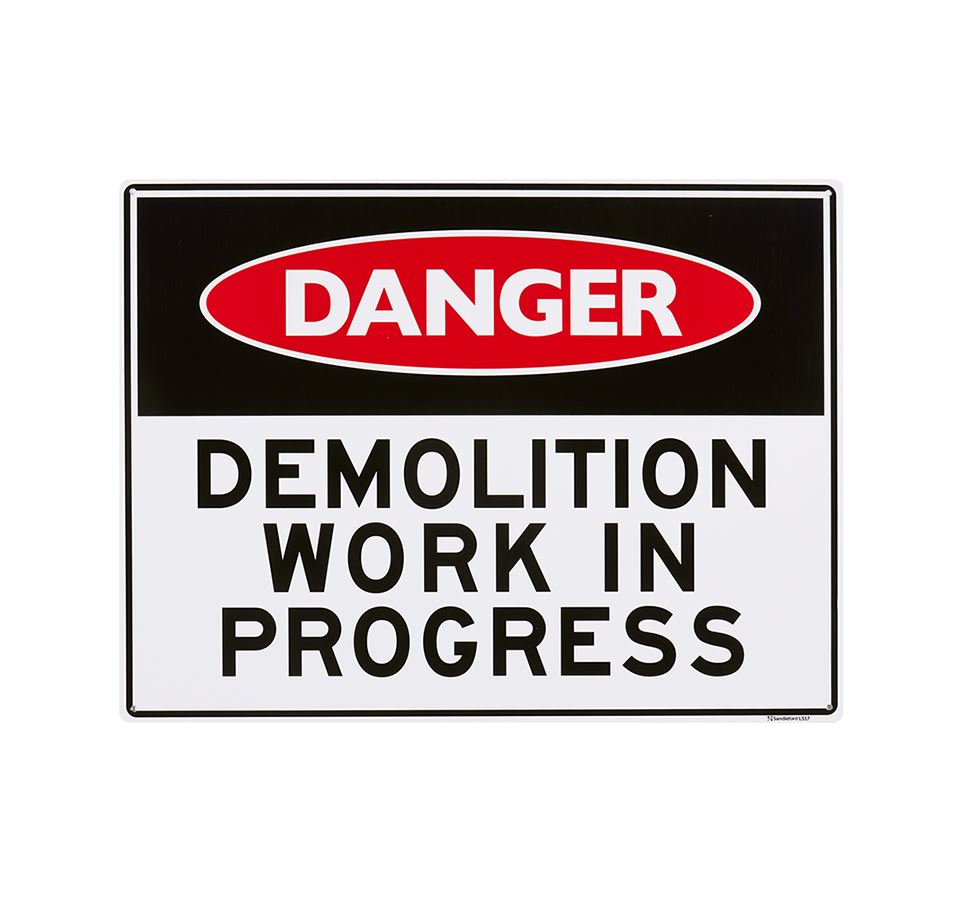 Large Sign Demolition Work In Progress Sandleford