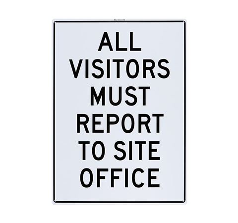 Picture of Large Sign "All Visitors Must Report"