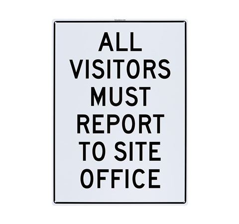Picture of Large Sign "All Visitors Must Report"