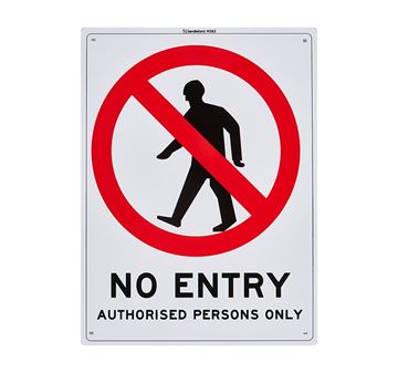 Picture of Large Sign "No Entry. Authorised Persons Only"