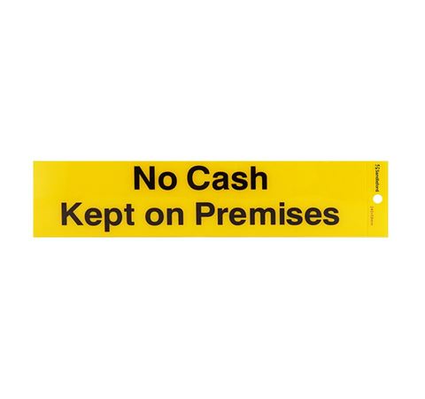 Picture of 245 x 58 mm "No Cash Kept on Premises"